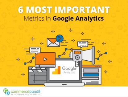 6 Most Important Metrics in Google Analytics