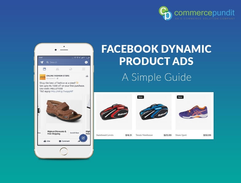 How to Set Up Facebook Dynamic Product Ads: A Simple Guide