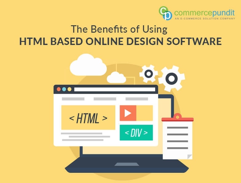 The Benefits of Using HTML Based Online Design Software